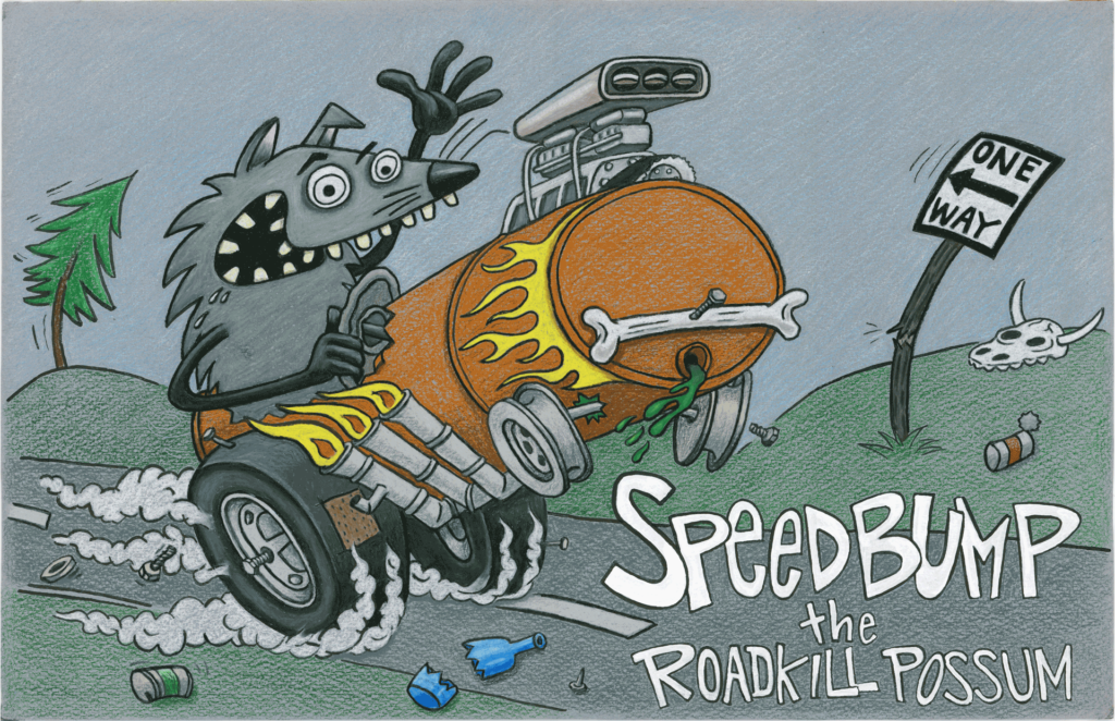 Speedbump the Roadkill Possum